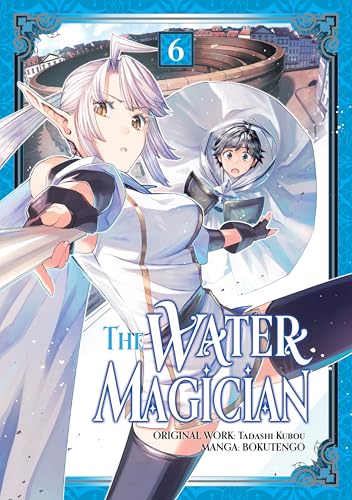 The Water Magician (Manga): Volume 6 (English Edition)