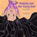  Violette and Her Curly Hair (The Violette Series Book 4) (English Edition)