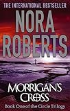 Morrigan's Cross: Number 1 in series (Circle Trilogy)