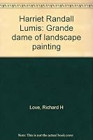 Harriet Randall Lumis: Grande dame of landscape painting 094011433X Book Cover
