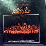 POLYNESIAN CULTURAL CENTER HIGHLIGHTS FROM FESTIVAL POLYNESIA vinyl record