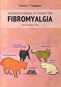 Paperback Integrative Manual of Therapy for Fibromyalgia: The Panoramic View Book
