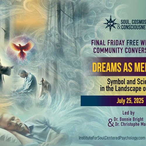 Dreams as Medicine Symbol and Science in the Landscape of Soul