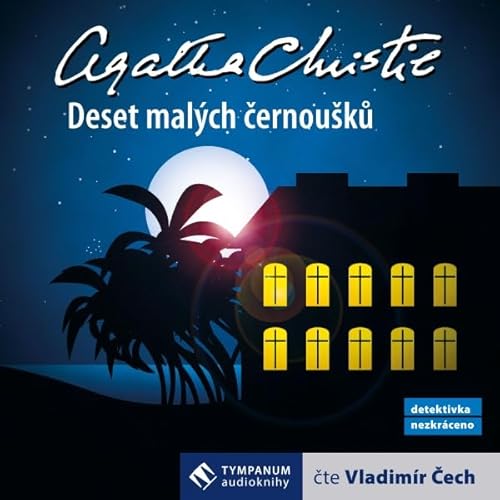 Deset mal&yacute;ch černou&scaron;ků Audiolibro Por Agatha Christie arte de portada