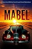 Mabel: A once in a lifetime travel adventure