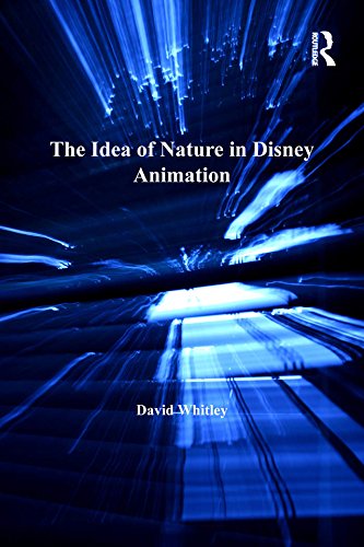 The Idea of Nature in Disney Animation: From Snow White to WALL-E (Studies in Childhood, 1700 to the Present)