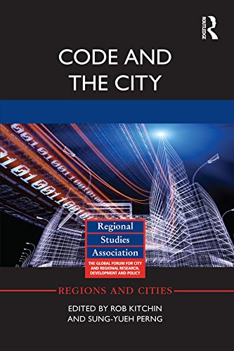 Code and the City (Regions and Cities) (English Edition)