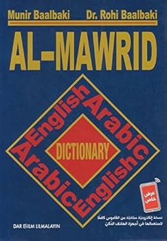 Al Mawrid Dictionary English-Arabic and Arabic-English