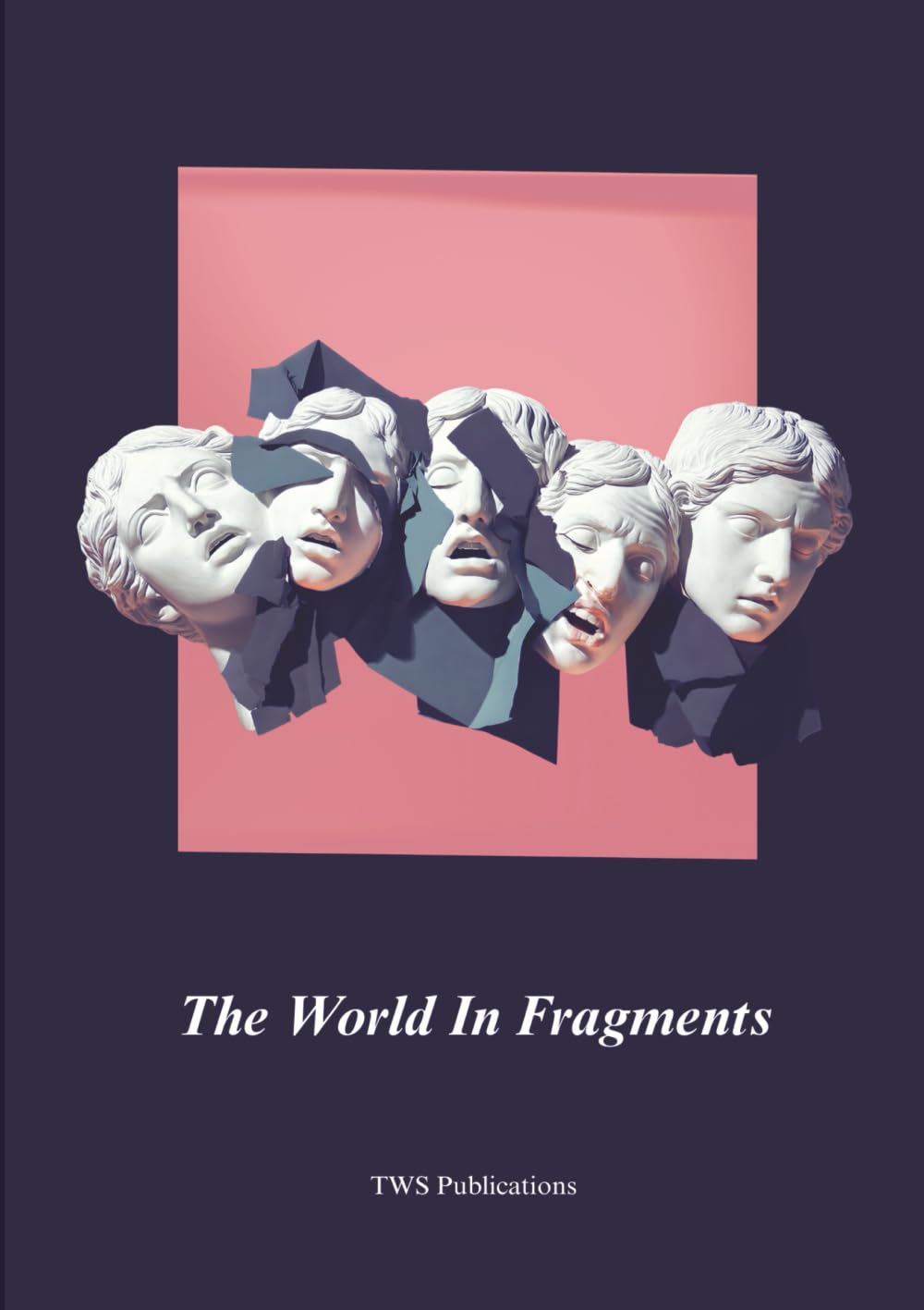 The World In Fragments