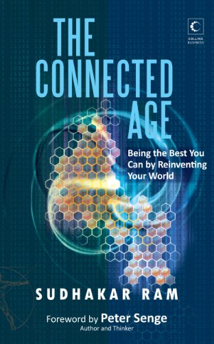 Connected Age: Being The Best You Can In The New World (English Edition)