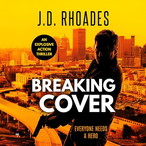 Breaking Cover by J.D. Rhoades episode artwork