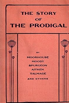 Paperback The Story of the Prodigal Book