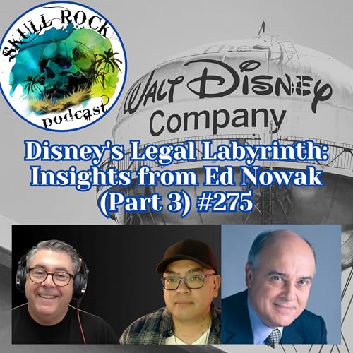 Couverture de Disney's Legal Labyrinth: Insights from Ed Nowak (Part 3)