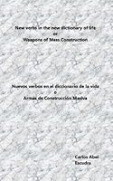 New Verbs In The New Dictionary Of Life: Weapons Of Mass Construction 1440435081 Book Cover