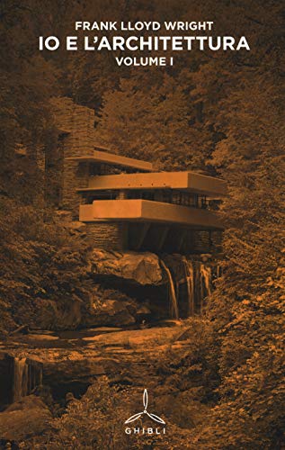 Io e l'architettura (Vol. 1