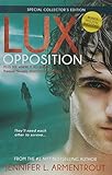 Lux: Opposition: Special Collector's Edition (A Lux Novel)