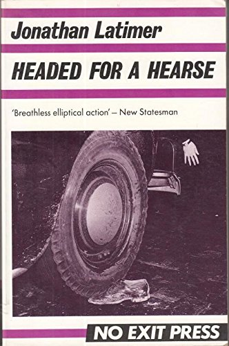 Headed for a Hearse 0948353317 Book Cover