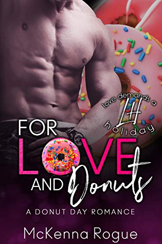 For Love and Donuts: A Curvy Girl and Hot Cop Romance (Love Demands a Holiday) (English Edition)