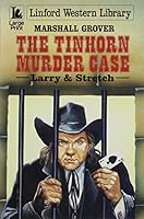 The Tinhorn Murder Case (Linford Western Library) 0708975992 Book Cover