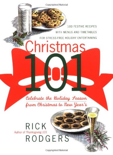 Buy Christmas 101: Celebrate the Holiday Season - From Christmas to New Year's — BookShops.in