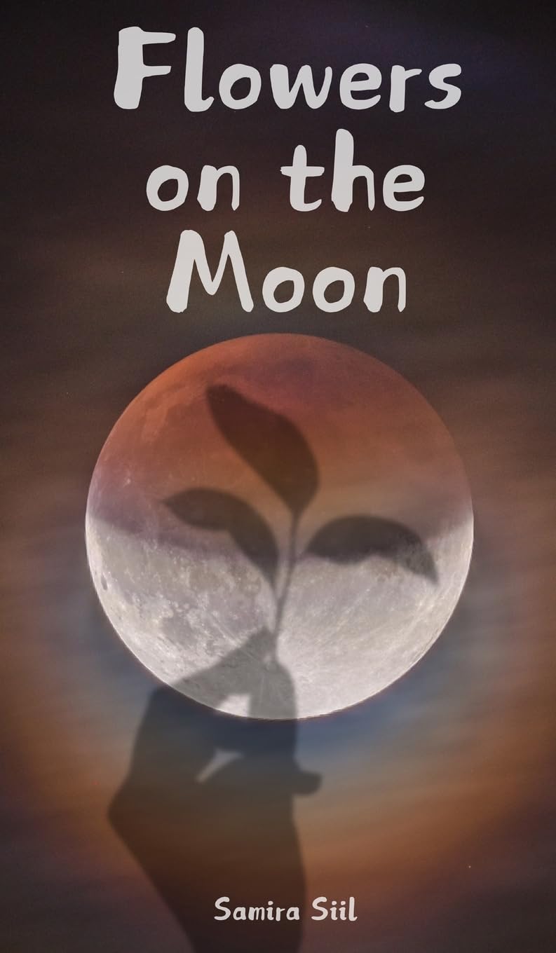 Flowers on the Moon
