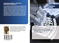 Social Assistive Robots, a Roboethics Framework for Elderly Care 3639860632 Book Cover
