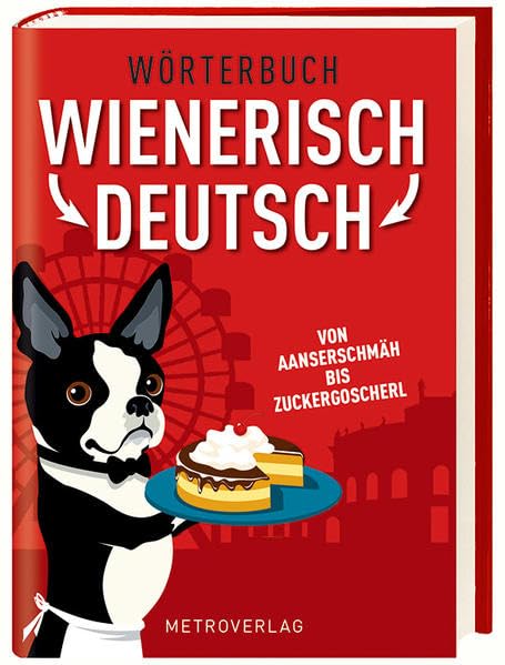 Wörterbuch Wienerisch / Deutsch