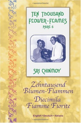 Ten Thousand Flower-Flames, Part 6: Zehntausend