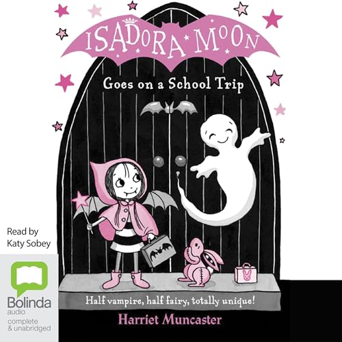 Harriet Muncaster's Isadora Moon Goes on a School Trip episode artwork
