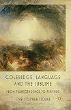 Coleridge, Language and the Sublime: From Transcendence to Finitude