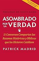 Asombrado Por La Verdad 1505115280 Book Cover