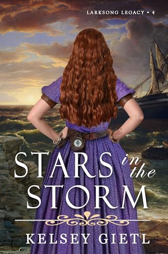 Stars in the Storm (Larksong Legacy Book 4)