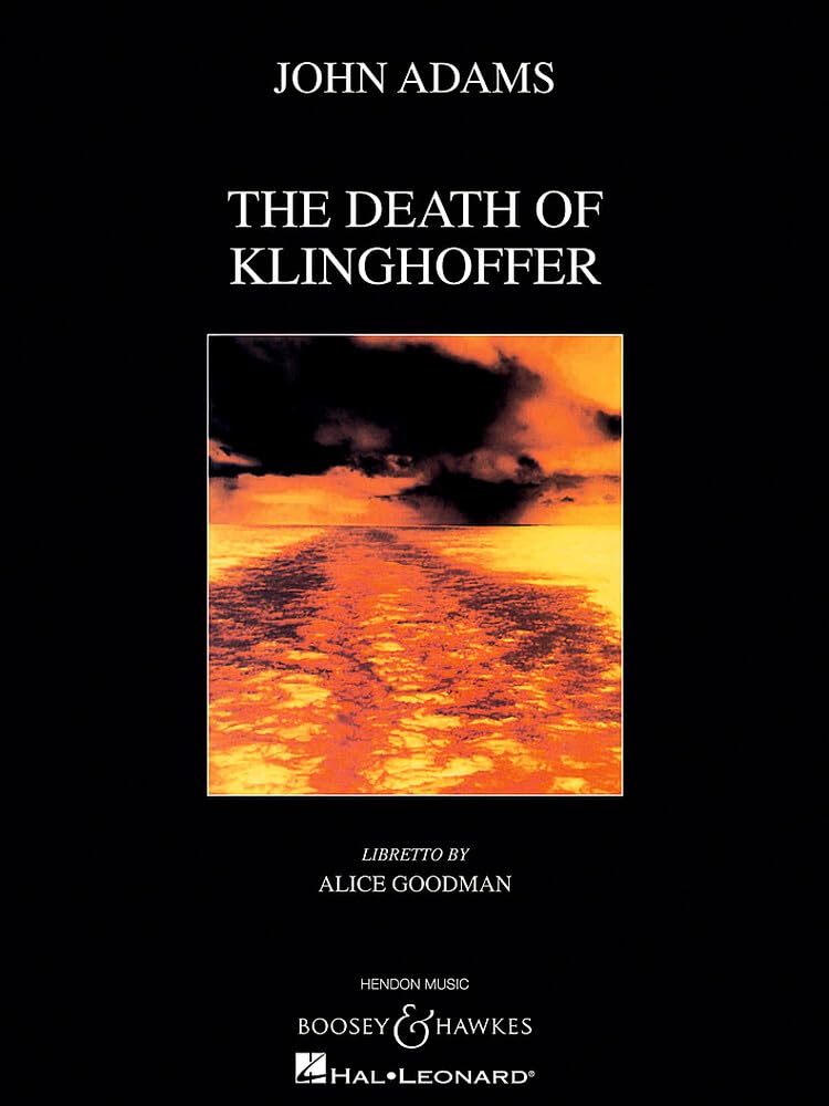 The Death of Klinghoffer: Oper in 2 Akten mit Prolog. Klavierauszug.
