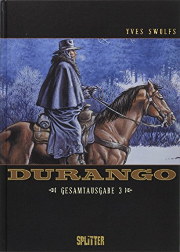 Durango. Gesamtausgabe Band 3 (Band 7-9)
