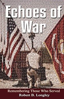 Paperback Echoes of War: Inspirational Poems for the fallen Book