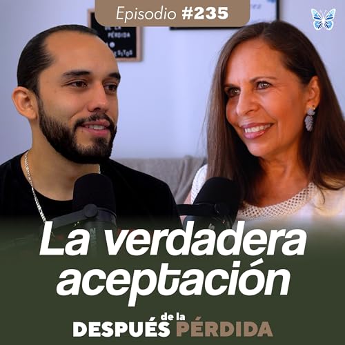 235) La verdadera aceptación Podcast Por arte de portada