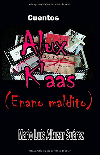 Alux K'aas: (Enano maldito)