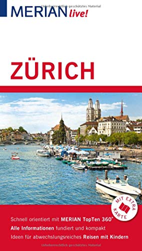 MERIAN live! Reiseführer Zürich: Mit Extra-Karte zum Herausnehmen