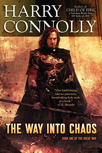 The Way Into Chaos: Book One of The Great Way