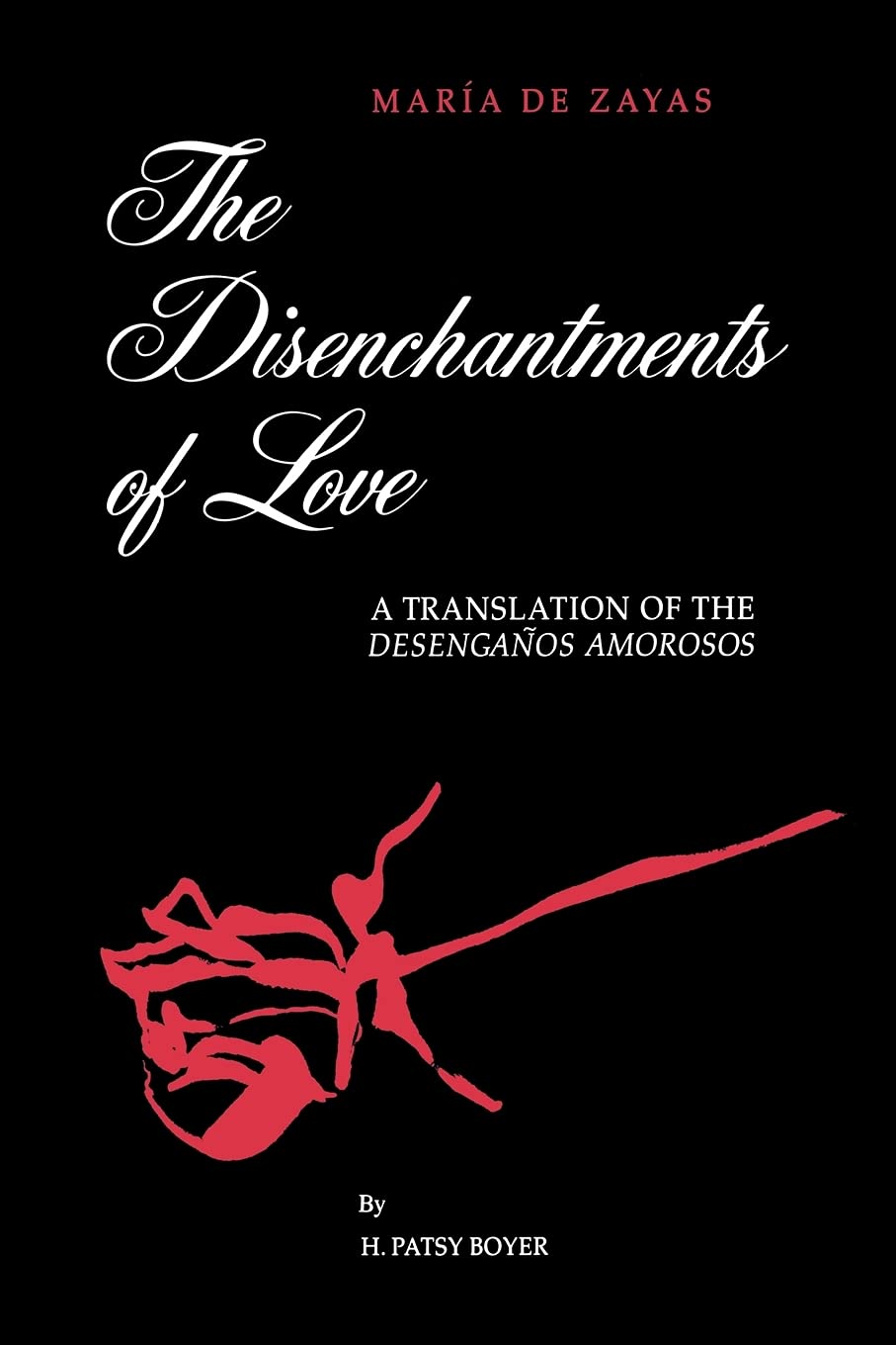 The Disenchantments of Love (Suny Series, Women Writers in Translation): A Translation of Desengaños Amorosos