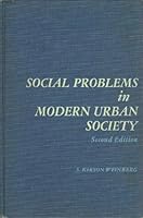 Social Problems in Modern Urban Society (Prentice-Hall sociology series) 0138175284 Book Cover