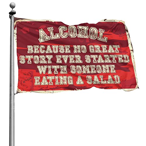 Decoración de barra de patio trasero porque no Great Story Ever Started With Someone Eating A Salad Flag Cool Poster Flags Man Cave Bar (Tamaño: 60 x 90 cm)