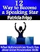 12 Ways to Become a Speaking Star: What Hollywood Can Teach You about Great Presentation Skills