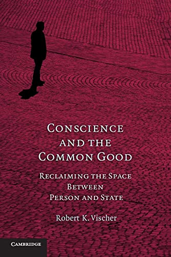 Conscience And The Common Good view 2