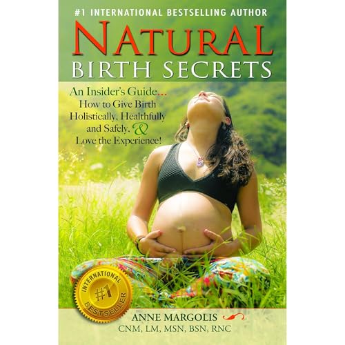 Natural Birth Secrets [Written by Anne Margolis] episode artwork