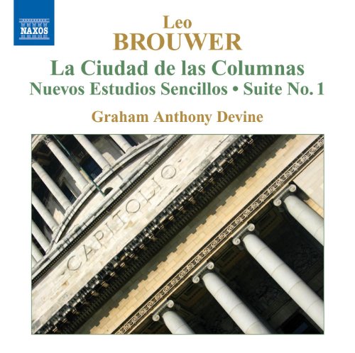 Brouwer: Guitar Music, Vol. 4 - la Ciudad de Las