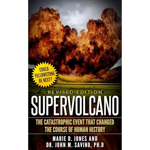 Supervolcano | Marie D. Jones, Dr. John M. Savino Ph.D episode artwork
