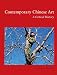 Contemporary Chinese Art: A Critical History