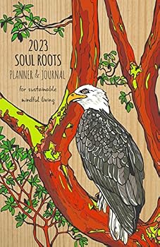Unknown Binding 2023 Soul Roots Planner & Journal for Sustainable Mindful Living Book