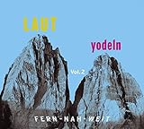  Laut Yodeln!-Fern-Nah-Weit 02